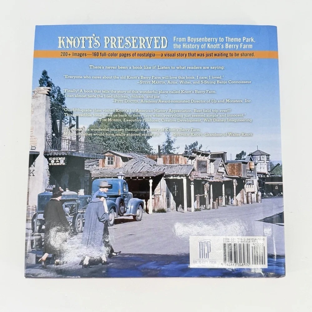 Knott's Preserved : From Boysenberry to Theme Park: The History of Knott's Berry